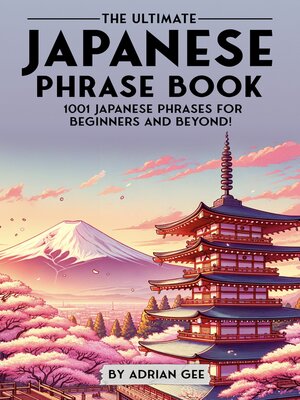 cover image of The Ultimate Japanese Phrase Book